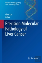 Precision Molecular Pathology Of Liver Cancer
