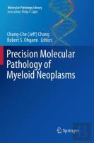 Precision Molecular Pathology Of Myeloid Neoplasms