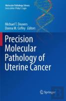 Precision Molecular Pathology Of Uterine Cancer