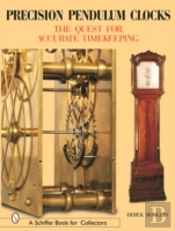 Precision Pendulum Clocks