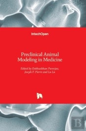Preclinical Animal Modeling In Medicine