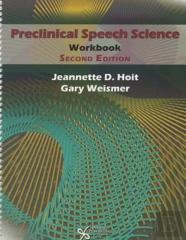 Preclinical Speech Science Workbook