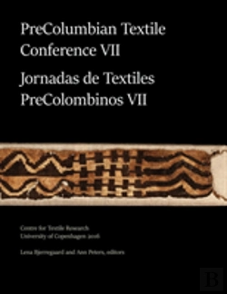Bertrand.pt - Precolumbian Textile Conference Vii / Jornadas De Textiles Precolombinos Vii
