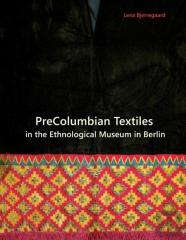 Precolumbian Textiles In The Ethnological Museum In Berlin