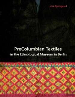 Bertrand.pt - Precolumbian Textiles In The Ethnological Museum In Berlin