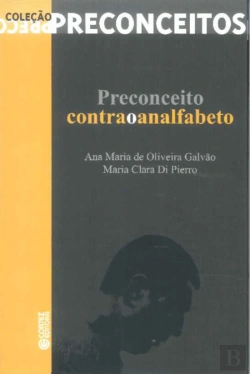 Bertrand.pt - Preconceito contra o Analfabeto