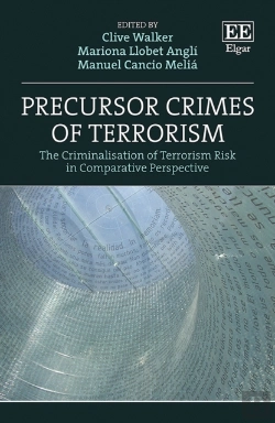 Bertrand.pt - Precursor Crimes Of Terrorism - The Criminalisation Of Terrorism Risk In Comparative Perspective