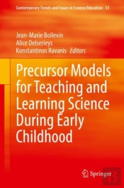 Precursor Models For Teaching And Learning Science During Early Childhood