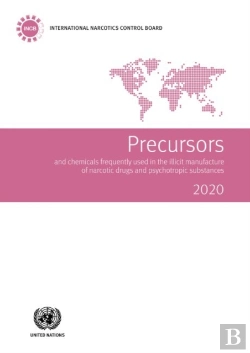 Bertrand.pt - Precursors And Chemicals Frequently Used In The Illicit Manufacture Of Narcotic Drugs And Psychotropic Substances 2020