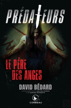Bertrand.pt - Prédateurs - Le Père Des Anges