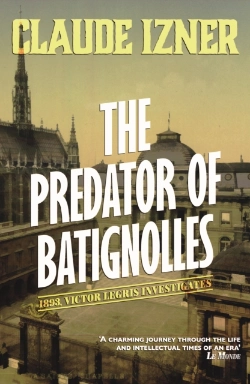 Bertrand.pt - Predator Of Batignolles: Victor Legris Bk 5