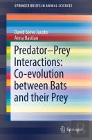 Predatorâ€“Prey Interactions: Co-Evolution Between Bats And Their Prey