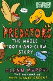 Predators The Whole Tooth And Claw