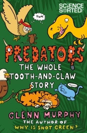 Predators: The Whole Tooth And Claw Story