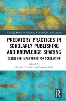 Bertrand.pt - Predatory Practices In Scholarly Publishing And Knowledge Sharing