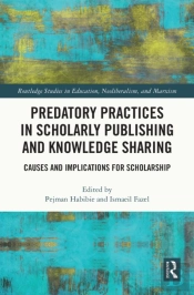 Predatory Practices In Scholarly Publishing And Knowledge Sharing