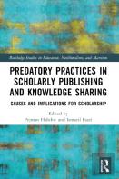 Predatory Practices In Scholarly Publishing And Knowledge Sharing