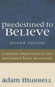 Predestined To Believe