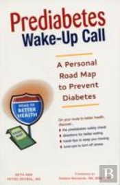 PREDIABETES WAKE-UP CALL
