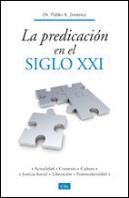 Predicacion En El Siglo Xxi