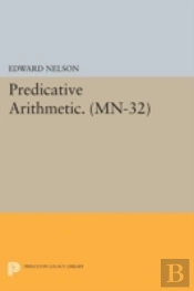 Predicative Arithmetic