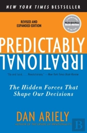 Predictably Irrational, Revised And Expanded Edition