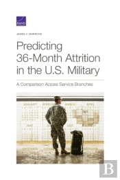 Predicting 36-Month Attrition In The U.S. Military