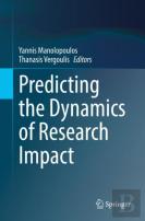 Predicting The Dynamics Of Research Impact