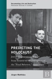 Predicting The Holocaust