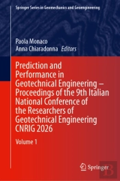 Prediction And Performance In Geotechnical Engineering Â€“ Proceedings Of The 9th Italian National Conference Of The Researchers Of Geotechnical Engineering Cnrig 2026