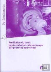 Prédiction Du Bruit Des Installations De Pompage Par Prototypage Virtuel