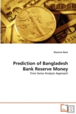 Bertrand.pt - Prediction Of Bangladesh Bank Reserve Money