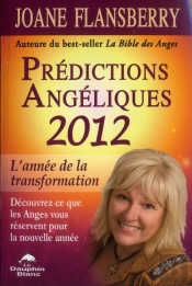 Predictions Angeliques 2012