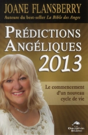 Predictions Angeliques 2013
