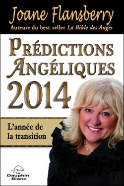 Bertrand.pt - Prédictions Angéliques (Édition 2014) ; L'Année De La Transition