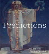 Prédictions : Les Artistes Face À L'Avenir