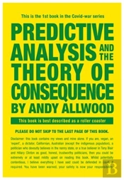 Predictive Analysis And The Theory Of Consequence