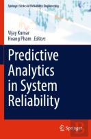 Predictive Analytics In System Reliability
