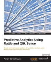 Predictive Analytics Using Rattle And Qlik Sense