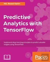 Predictive Analytics With Tensorflow