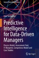 Predictive Intelligence For Data-Driven Managers