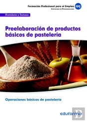 Preelaboracion De Productos Basicos De Pasteleria