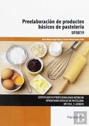 Preelaboración De Productos Básicos De Pastelería