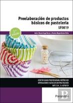 Preelaboracion De Productos Basicos De Pasteleria