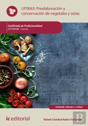 Preelaboracion Y Conservacion De Vegetales Y Setas. Hotr0408