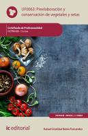 Preelaboracion Y Conservacion De Vegetales Y Setas. Hotr0408