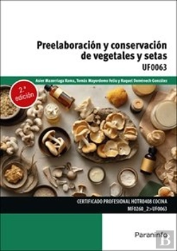 Bertrand.pt - Preelaboracion Y Conservacion De Vegetales Y Setas