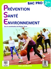 Préevention Santé Environnement (Pse ; 2de Bac Pro ; Manuel Élève (Édition 2021)