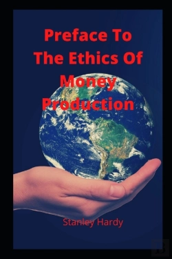 Bertrand.pt - Preface To The Ethics Of Money Production