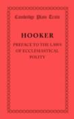 Preface To The Laws Of Ecclesiastical Polity